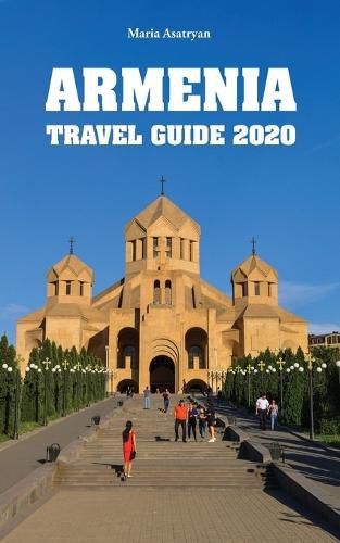 Cover image for Armenia Travel Guide 2020