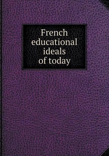 French educational ideals of today