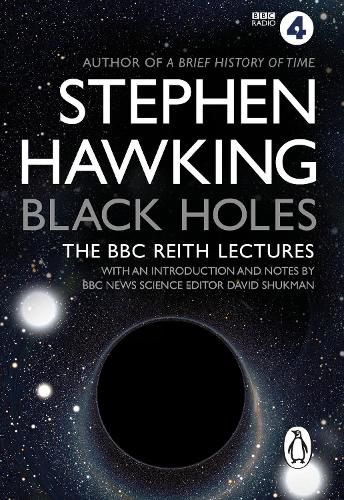 Cover image for Black Holes: The Reith Lectures