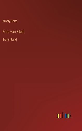 Cover image for Frau von Stael: Erster Band