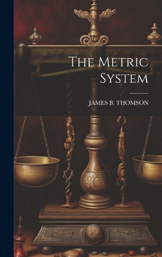 The Metric System