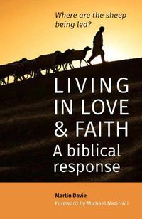 Cover image for Living in Love and Faith: A biblical response