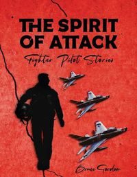 Cover image for The Spirit of Attack