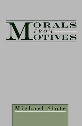 Cover image for Morals from Motives