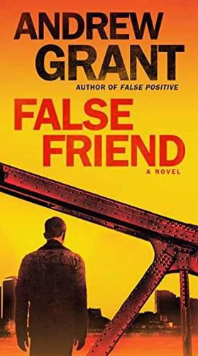 Cover image for False Friend: A Novel