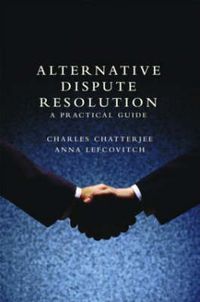 Cover image for Alternative Dispute Resolution: A Practical Guide