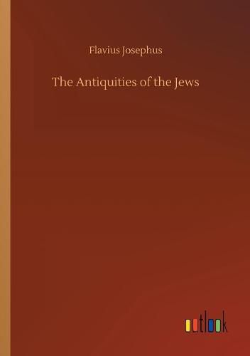 The Antiquities of the Jews