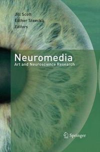 Cover image for Neuromedia: Art and Neuroscience Research