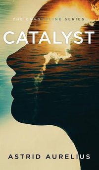 Cover image for The Evangeline Series: Catalyst