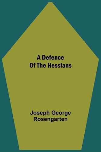 Cover image for A Defence Of The Hessians