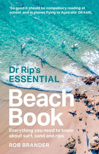 Cover image for Dr Rip's Essential Beach Book