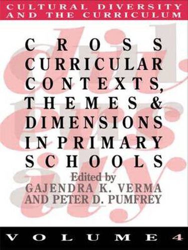 Cover image for Cross Curricular Contexts, Themes And Dimensions In Primary Schools