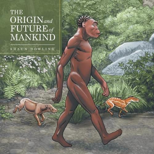 Cover image for The Origin and Future of Mankind