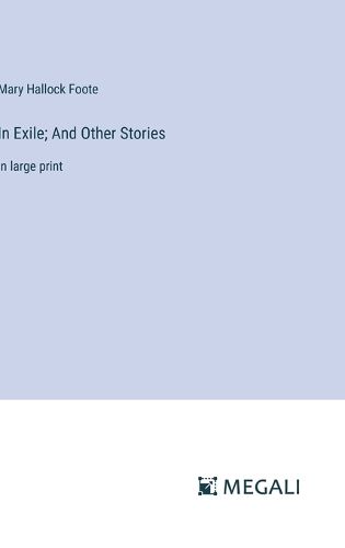 Cover image for In Exile; And Other Stories