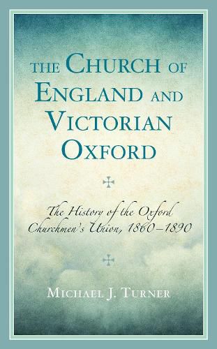 The Church of England and Victorian Oxford