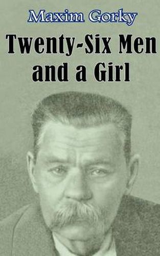 Cover image for Twenty-six Men and a Girl and Other Stories