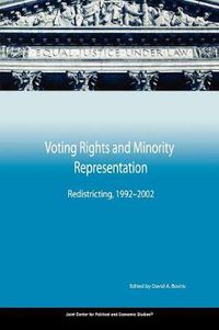 Cover image for Voting Rights and Minority Representation: Redistricting, 1992-2002