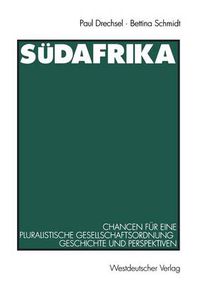 Cover image for Seudafrika: Chancen Feur Eine Pluralistische Gesellschaftsordnung : Geschichte Und Perspektiven