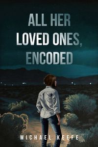 Cover image for All Her Loved Ones, Encoded