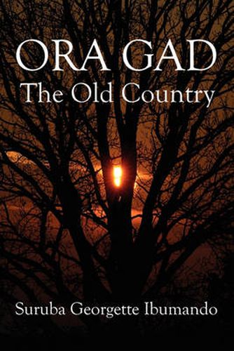 Cover image for Ora Gad: The Old Country