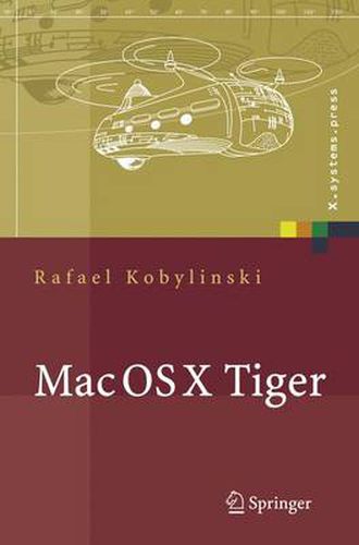 Cover image for Mac OS X Tiger: Netzwerkgrundlagen, Netzwerkanwendungen, Verzeichnisdienste