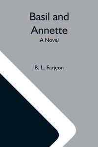 Cover image for Basil And Annette; A Novel