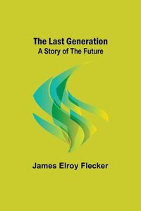 Cover image for The Last Generation