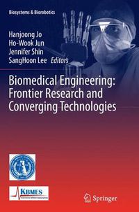 Cover image for Biomedical Engineering: Frontier Research and Converging Technologies