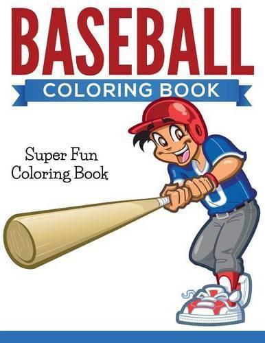 Cover image for Baseball Coloring Book: Super Fun Coloring Book