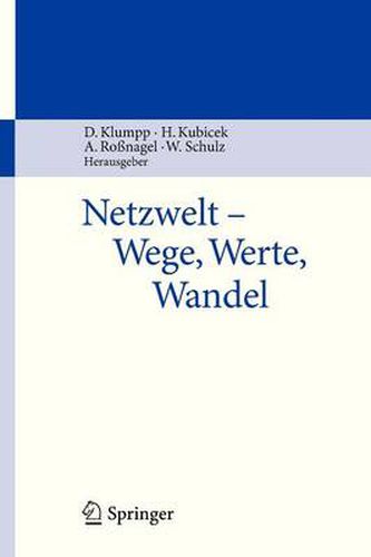 Netzwelt - Wege, Werte, Wandel