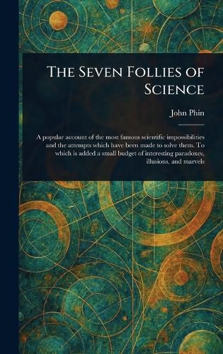 Cover image for The Seven Follies of Science