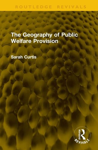 Cover image for The Geography of Public Welfare Provision