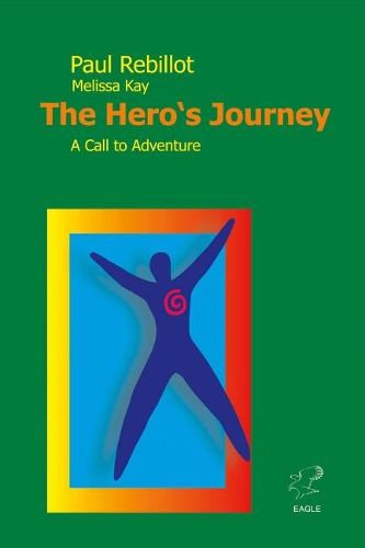 Cover image for The Hero's Journey: A Call to Adventure