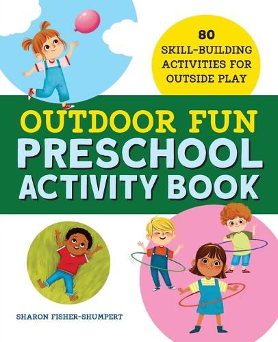 Cover image for Outdoor Fun Preschool Activity Book: 80 Skill-Building Activities for Outside Play