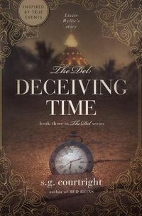 Cover image for The Del: DECEIVING TIME: Lizzie Wyllie's Story