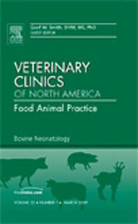 Cover image for Bovine Neonatology, An Issue of Veterinary Clinics: Food Animal Practice
