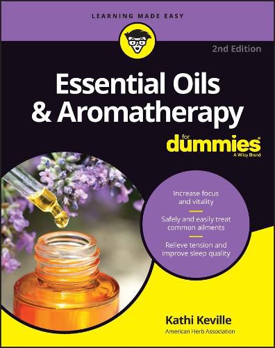 Cover image for Essential Oils And Aromatherapy For Dummies 2e