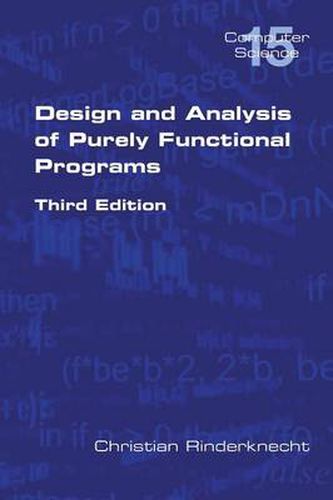 Cover image for Design and Analysis of Purely Functional Progams