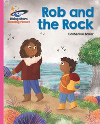 Cover image for Reading Planet - Rob and the Rock - Pink B: Galaxy