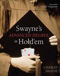 Cover image for Swayne's Advanced Degree in Hold'em