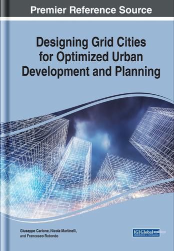 Cover image for Designing Grid Cities for Optimized Urban Development and Planning