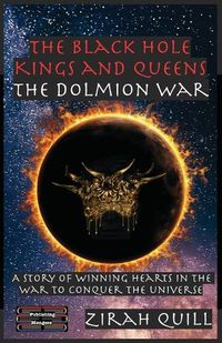 Cover image for The Black Hole Kings and Queens - The Dolmion War