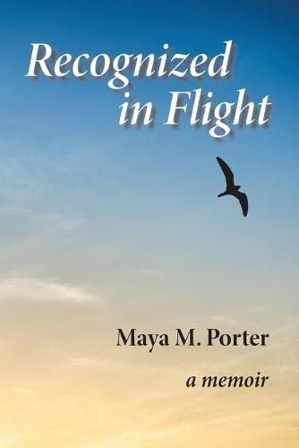 Cover image for Recognized in Flight: a memoir