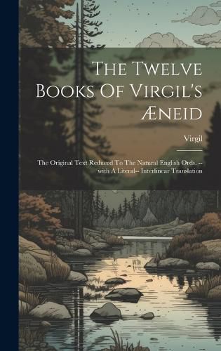 Cover image for The Twelve Books Of Virgil's AEneid