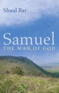 Cover image for Samuel: The Man of God