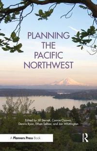 Cover image for Planning the Pacific Northwest