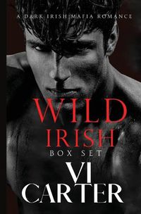 Cover image for Wild Irish Boxset