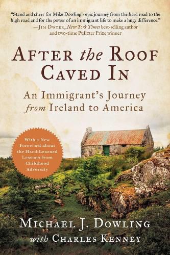 Cover image for After the Roof Caved In: An Immigrant's Journey from Ireland to America