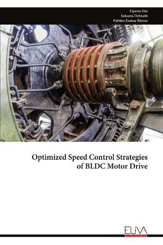 Cover image for Optimized Speed Control Strategiesof BLDC Motor Drive