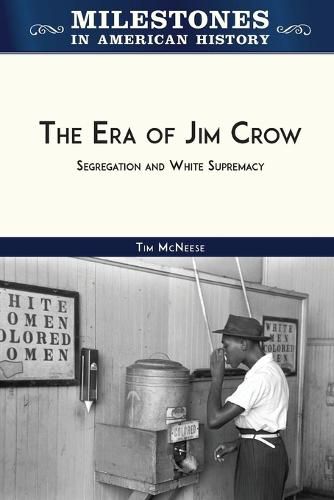 The Era of Jim Crow